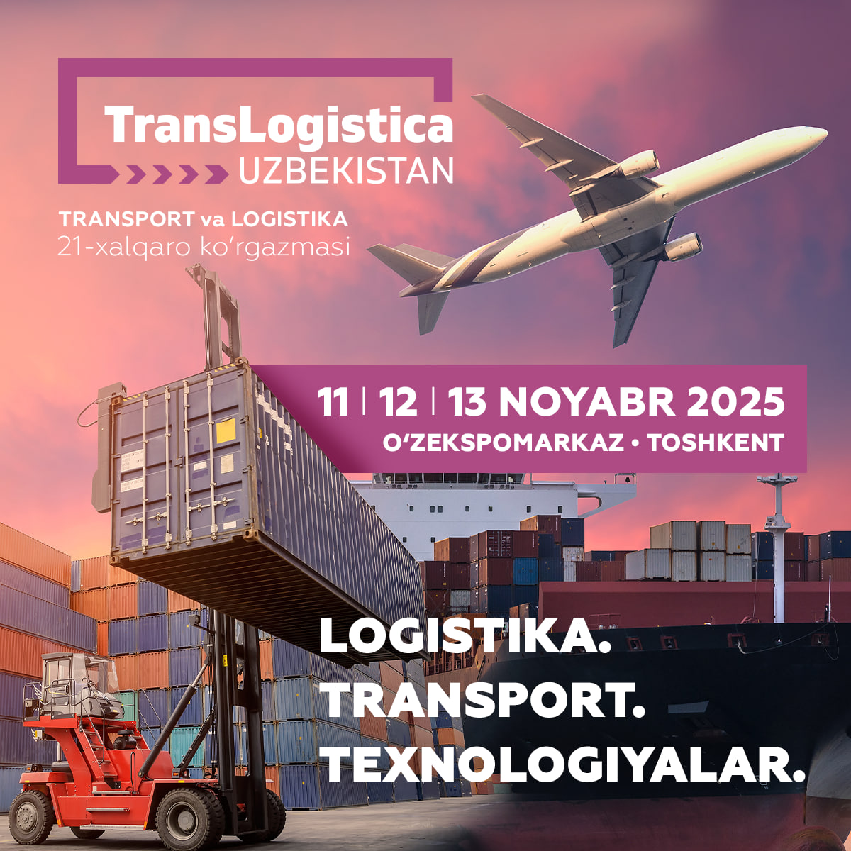 11–13 ноября 2025 года в Ташкенте пройдет 21-я Международная выставка «Транспорт и логистика – TransLogistica Uzbekistan 2025»